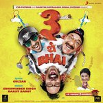 3 Thay Bhai - Irshad Kamil Song Download